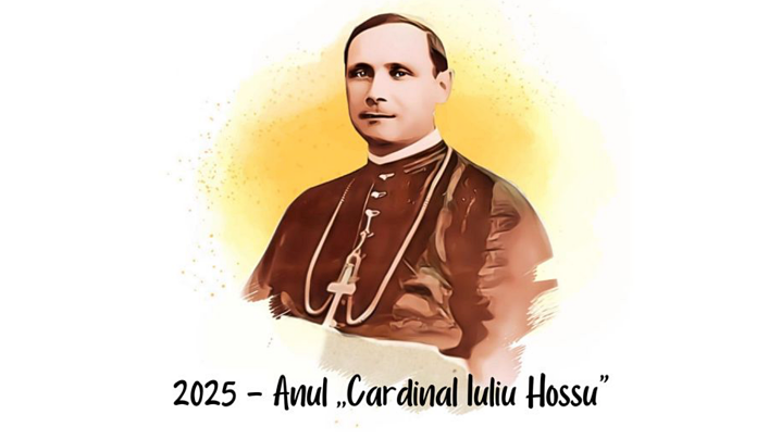 Scrisoare pastorală la începutul Anului „Cardinal Iuliu Hossu”